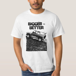 Landrover naar shirt, Groter en beter T-shirt