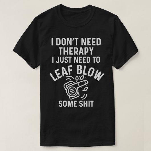Landscapapinggaard Werkblaasblaasmower t Dont Ne T-shirt (Design voorkant)