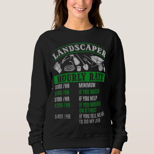 Landscaper Hourly Rate Gardener Landscaping Landsc Trui (Voorkant)