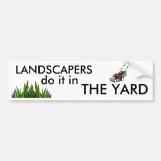 Landschappen doen het in de Yard Bumpersticker