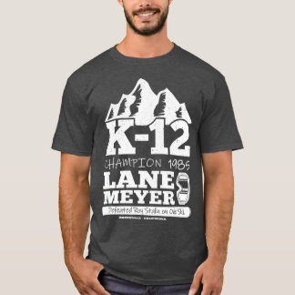 LANE MEYER K12 CHAMPION T SKI SPORT GIFT T-SHIRT
