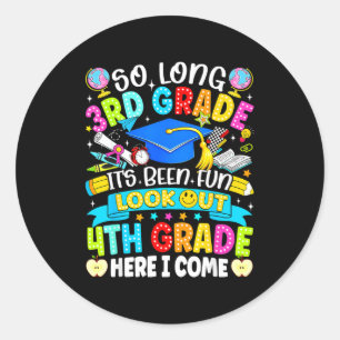 Lang 3e leerjaar leuk geweest opgelet 4e leerjaar ronde sticker