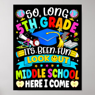 Lang 5e leerjaar leuk geweest opgelet middelbare s poster