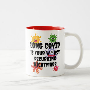 LANG COVID is je ergste terugkerende nachtmerrie Tweekleurige Koffiemok