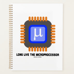 Lang leve de microprocessor microchip geek humor planner