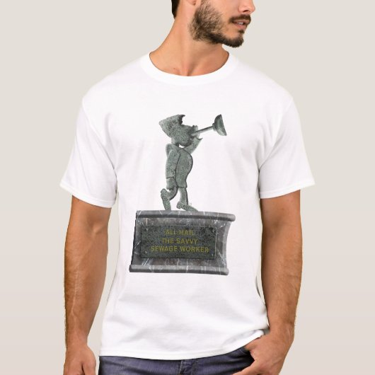 „Lang leve de slimme rioolwerker” T-shirt (Voorkant)