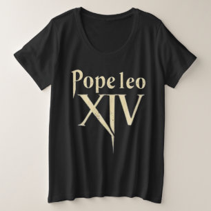 Lang leve paus Leo XIV - Een nieuwe dageraad voor  Grote Maat T-shirt