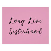 Lang Live Sisterhood Room Speelkamer Kwekerij Muur Perfect Poster (Voorkant)