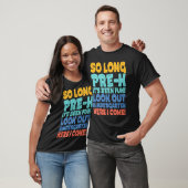 Lang PRE K Het is een vun Afstuderen. T-shirt (Unisex)