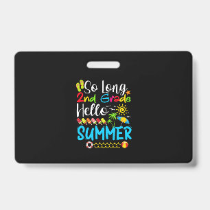 Lange 2e klas Hallo zomerdag op school. Badge