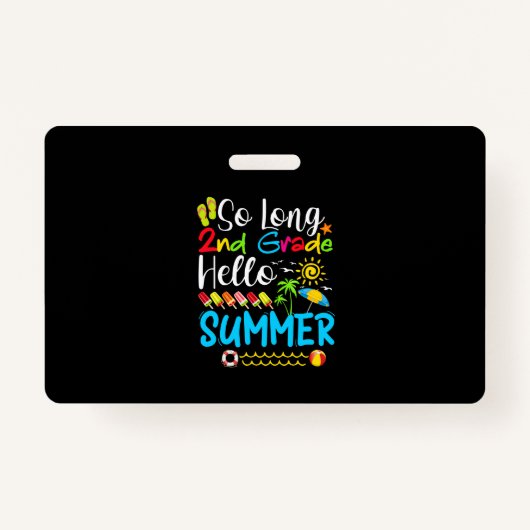 Lange 2e klas Hallo zomerdag op school. Badge (Voorkant)
