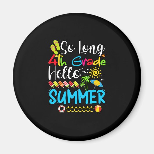 Lange 4e graad Hallo zomerdag op school. Magneet (Voorkant)