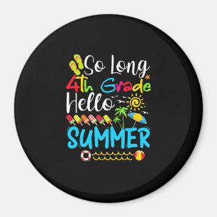 Lange 4e graad Hallo zomerdag op school. Magneet