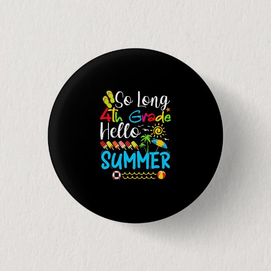 Lange 4e graad Hallo zomerdag op school. Ronde Button 3,2 Cm (Voorkant)