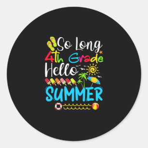 Lange 4e graad Hallo zomerdag op school. Ronde Sticker