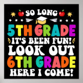 Lange 5de graad Kijk uit de 6de graad hier ik kom Poster (Voorkant)