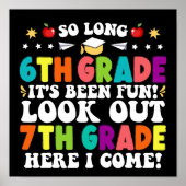 Lange 6de graad Kijk uit 7de graad hier ik kom Poster (Voorkant)