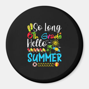 Lange 6e klas Hallo zomerdag op school. Magneet