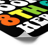 Lange 7e graad Kijk uit op 8e graad hier kom ik Poster (Hoek)