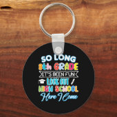 Lange 8e graad Hallo High School Afstuderen Fun Sleutelhanger (Voorkant)