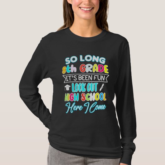 Lange 8e graad Hallo High School Afstuderen Fun T-shirt (Voorkant)