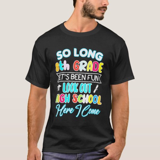 Lange 8e graad Hallo High School Afstuderen Fun T-shirt (Voorkant)