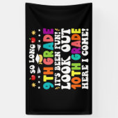 Lange 9de graad Kijk uit 10de graad hier. Spandoek (Verticaal)