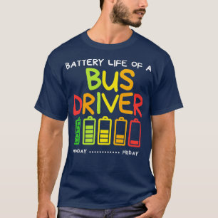 Lange batterijduur van busbestuurder t-shirt