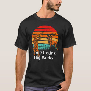 Lange benen x grote rekken hertenjacht Elk Hunter  T-shirt