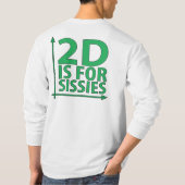 Lange hoes - 2D is voor raketten T-shirt (Achterkant)