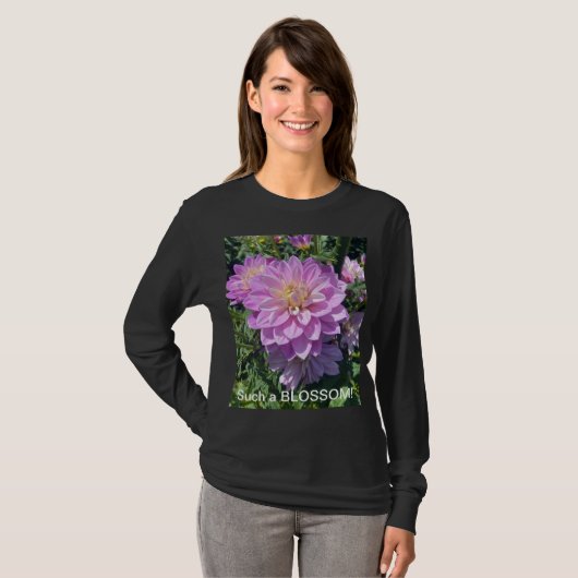 Lange hoes voor vrouwen, T-Shirt, zo'n BLOSSOM!" T-shirt (Voorkant volledig)