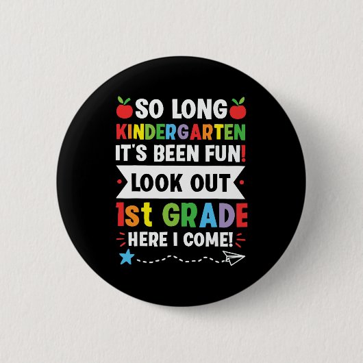 Lange kleuterschool 1e klas hier kom ik studeren ronde button 5,7 cm (Voorkant)