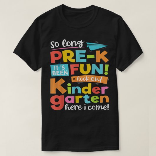 Lange kleuterschool hier kom ik op Funny Gradu T-shirt (Design voorkant)