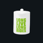 Lange leve rides (Topo) Theepot<br><div class="desc">Niets verslaat de lange rit</div>