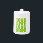 Lange leve rides (Topo) Theepot<br><div class="desc">Niets verslaat de lange rit</div>