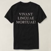 Lange Live Dead Languages Latijn T-shirt (Design voorkant)