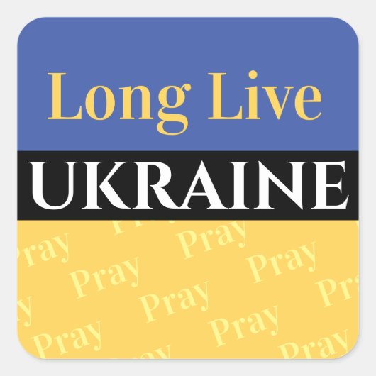 Lange live OEKRAÏNE, Pray, je berichten Vierkante Sticker (Voorkant)