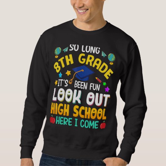 Lange middelbare school van de 8e klas hier kom ik trui (Voorkant)
