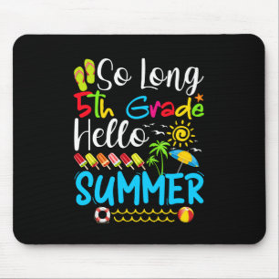 Lange vijfde klas Hallo zomerdag op school. Muismat
