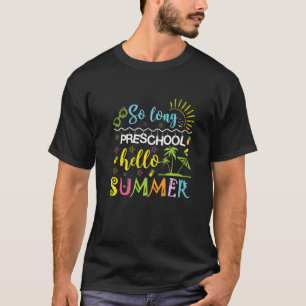 Lange voorschoolse Hallo zomerpool op de laatste d T-shirt