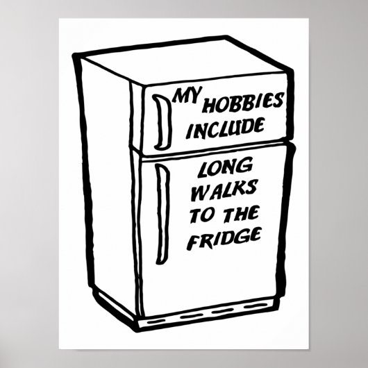 Lange wandelingen naar de koelkast Grappige Poster (Voorkant)