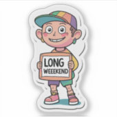 Lange weekend meme stijl sticker (Voorkant)