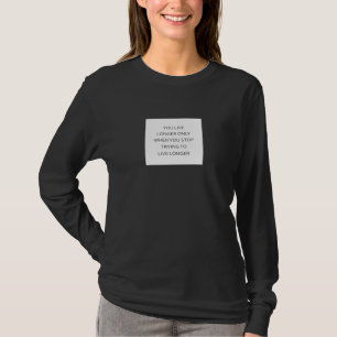 Langer Leven door Vrij Leven T-shirt