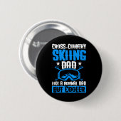 Langlauf vader zoals een normale vader maar cool ronde button 5,7 cm (Voorkant /achterkant)