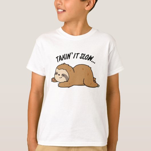 Langzaam Aan Grappige Luiaard Pun T-shirt (Voorkant)