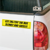 Langzaam aan/uit de bus...Bus Signage Sticker (Op Truck)