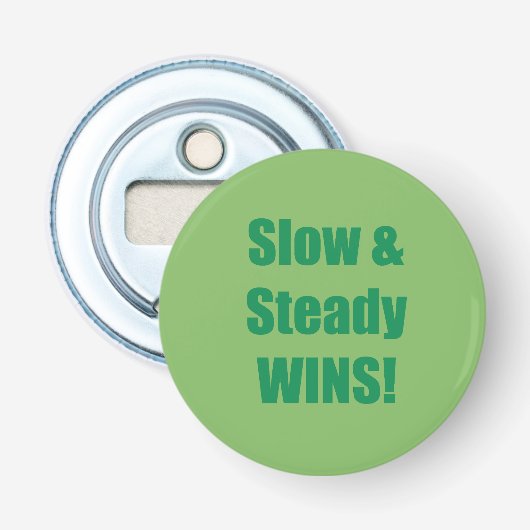 Langzaam en gestaag WINT! Button Flesopener (Voorkant)