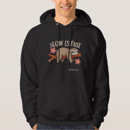 Langzaam is Snel Luiaard Hoodie