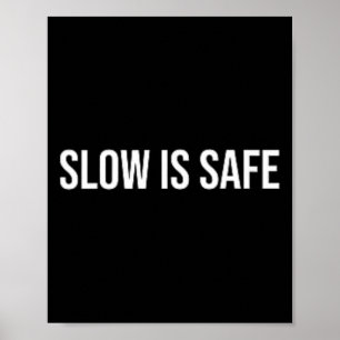 Langzaam Is Veilig, Therapie Voor Geestelijke Gezo Poster