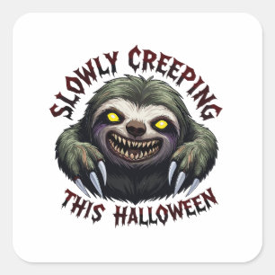 Langzaam kruipen deze Halloween - Creepy Luiaard Vierkante Sticker